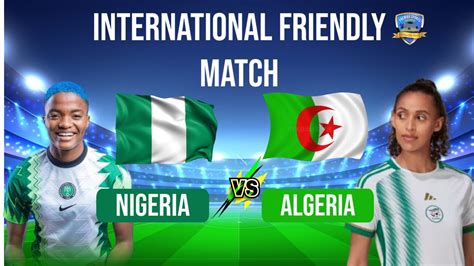 nigeria vs mali friendly match